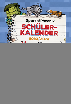 SparkofPhoenix Schülerkalender 2023/2024 von SparkofPhoenix