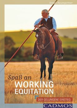 Spaß an Working Equitation von Baumgärtner,  Stefan