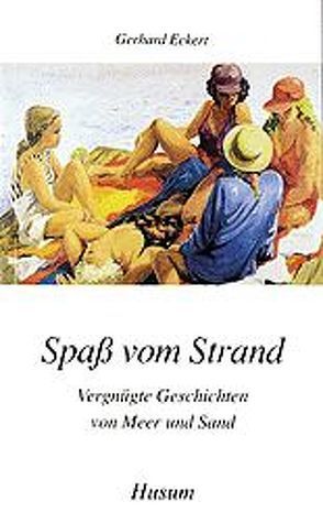 Spaß vom Strand von Eckert,  Gerhard