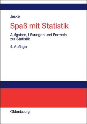 Spaß mit Statistik von Jeske,  Roland