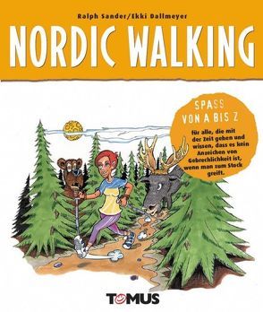 Spass von A – Z. Nordic Walking von Dallmeyer,  Ekki, Sander,  Ralph