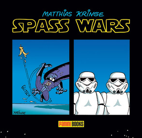 Spass Wars – Ein Star Wars-Cartoonband von Kringe,  Matthias