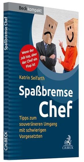 Spaßbremse Chef von Seifarth,  Katrin