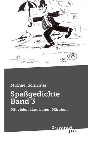 Spaßgedichte Band 3 von Schirmer,  Michael