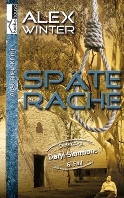 Späte Rache – Detective Daryl Simmons 6. Fall von Winter,  Alex