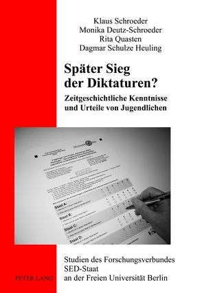 Später Sieg der Diktaturen? von Deutz-Schroeder,  Monika, Quasten,  Rita, Schroeder,  Klaus