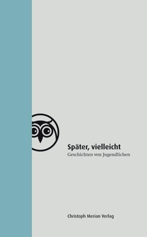 Später, vielleicht