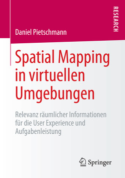 Spatial Mapping in virtuellen Umgebungen von Pietschmann,  Daniel