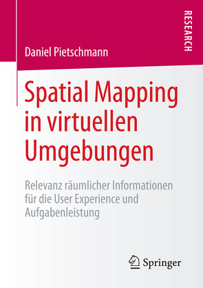 Spatial Mapping in virtuellen Umgebungen von Pietschmann,  Daniel