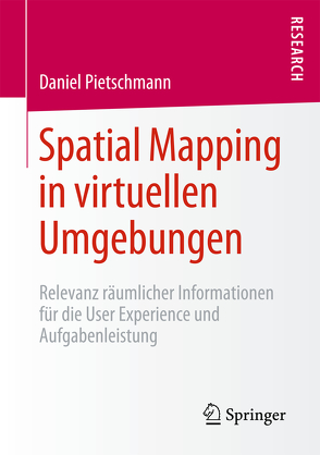 Spatial Mapping in virtuellen Umgebungen von Pietschmann,  Daniel