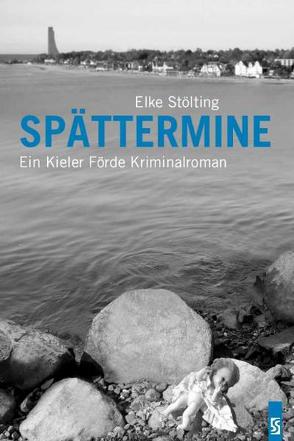 Spättermine von Stölting,  Elke