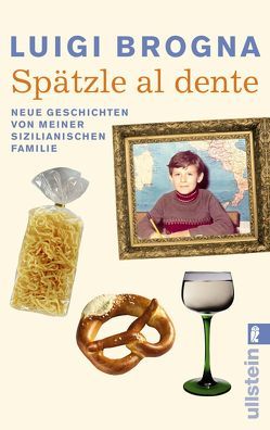 Spätzle al dente von Brogna,  Luigi