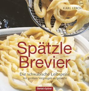 Spätzle-Brevier von Lerch,  Karl