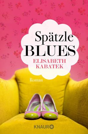 Spätzleblues von Kabatek,  Elisabeth