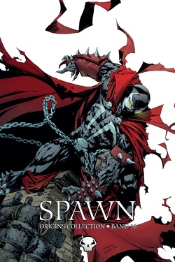 Spawn Origins Collection von Carlton,  Will, Glapion,  Jonathan, Goff,  Jon, Golden,  Michael, Kirkman,  Robert, Kronsbein,  Bernd, Kurdanski,  Szymon, Larson,  Erik, Liefeld,  Rob, McFarlane,  Todd, Miki,  Danny, Portacio,  Whilce, Randolph,  Khary