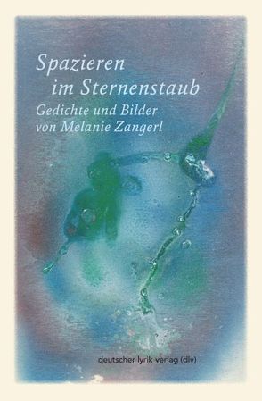 Spazieren im Sternenstaub von Zangerl,  Melanie