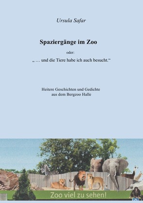 Spaziergänge im Zoo von Safar,  Ursula