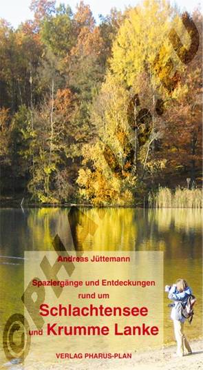 Spaziergänge und Entdeckungen rund um Schlachtensee und Krumme Lanke von Jüttemann,  Andreas