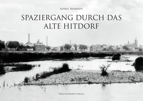 Spaziergang durch das alte Hitdorf von Behrendt,  Astrid