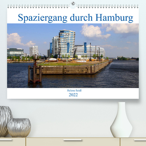 Spaziergang durch Hamburg (Premium, hochwertiger DIN A2 Wandkalender 2022, Kunstdruck in Hochglanz) von Seidl,  Helene