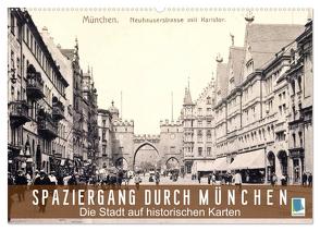 Spaziergang durch München – Die Stadt auf historischen Karten (Wandkalender 2024 DIN A2 quer), CALVENDO Monatskalender von CALVENDO,  CALVENDO