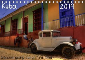 Spaziergang durch Trinidad, Kuba (Tischkalender 2019 DIN A5 quer) von Sturzenegger,  Karin