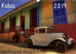 Spaziergang durch Trinidad, Kuba (Wandkalender 2019 DIN A3 quer) von Sturzenegger,  Karin