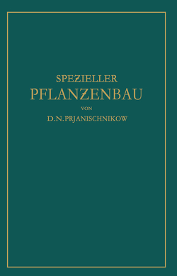 Speƶieller Pflanƶenbau von Prjanischnikow,  D.N., Tamm,  Ernst