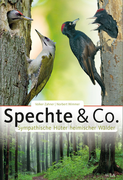 Spechte & Co. von Wimmer,  Norbert, Zahner,  Volker