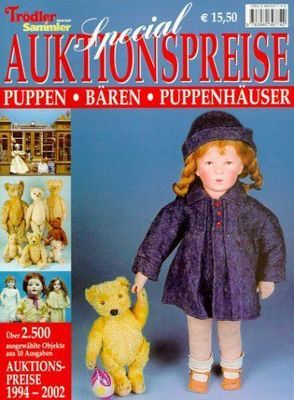 Special Auktionspreise – Puppen, Bären, Puppenhäuser von Eberhardt,  Joscha, Neumeier,  Rudolf, Over,  Claudia, Reddersen,  Gerd