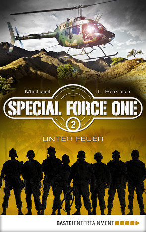 Special Force One 02 von Parrish,  Michael J.