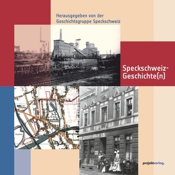 Speckschweiz-Geschichte(n) von Geschichtsgruppe Speckschweiz