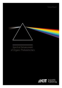 Spectral Enhancement of Organic Photodetectors von Rauch,  Tobias