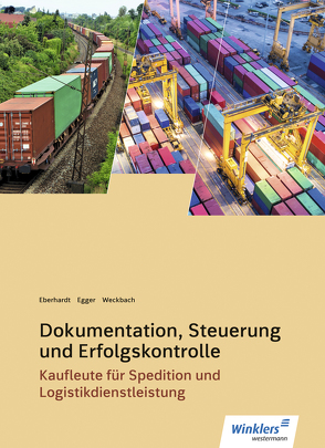 Spedition und Logistikdienstleistung von Eberhardt,  Manfred, Egger,  Norbert, Weckbach,  Michael