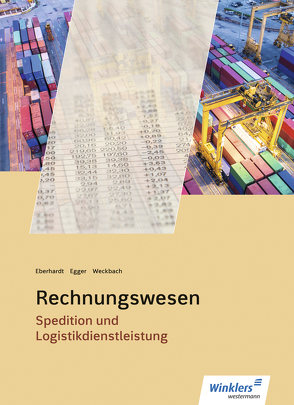 Spedition und Logistikdienstleistung von Eberhardt,  Manfred, Egger,  Norbert, Weckbach,  Michael