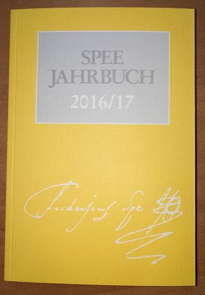 Spee-Jahrbuch 2016/17 von Arbeitsgemeinschaft der Friedrich-Spee-Gesellschaften,  Düsseldorf und Trier