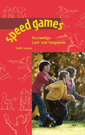 speed games von Fischer,  Christoph, Lehner,  Patrik