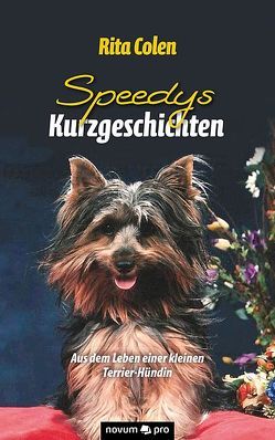 Speedys Kurzgeschichten von Colen,  Rita