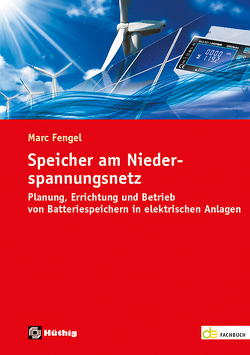 Speicher am Niederspannungsnetz von Fengel,  Marc