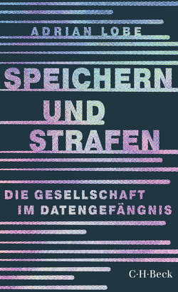 Speichern und Strafen von Lobe,  Adrian