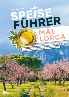 Speiseführer Mallorca von Dauscher,  Jörg