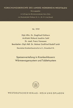 Speisenverteilung in Krankenhäusern Wärmewagensystem und Tablettsystem von Eichhorn,  Siegfried