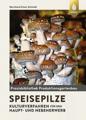 Speisepilze von Schmidt,  Wernhard Einar