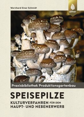 Speisepilze von Schmidt,  Wernhard Einar