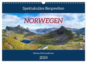 Spektakuläre Bergwelten Norwegen (Wandkalender 2024 DIN A3 quer), CALVENDO Monatskalender von Miriam Schwarzfischer,  Fotografin