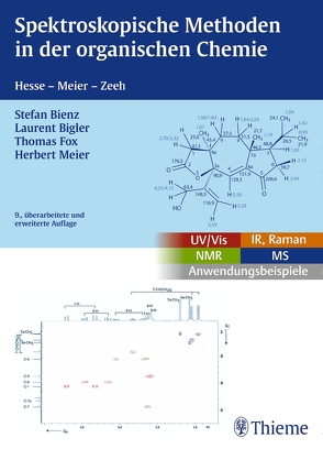 Spektroskopische Methoden in der organischen Chemie von Bienz,  Stefan, Bigler,  Laurent, Fox,  Thomas, Meier,  Herbert