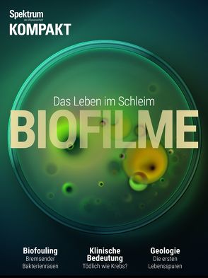 Spektrum Kompakt – Biofilme