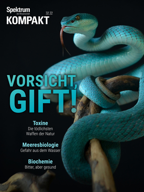 Spektrum Kompakt – Vorsicht, Gift!