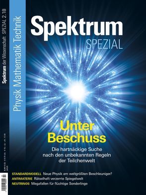 Spektrum Spezial – Grenzfragen der Teilchenphysik