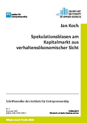 Spekulationsblasen am Kapitalmarkt aus verhaltensökonomischer Sicht von Koch,  Jan